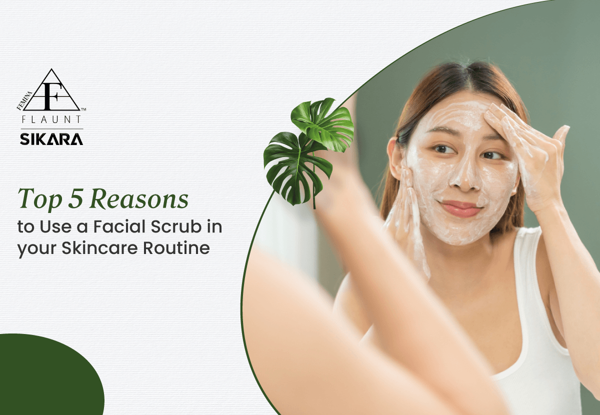 advantages of facial scrub