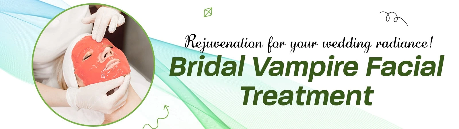 Bridal Vampire Facials