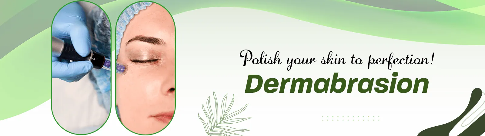 Dermabrasion Treatment