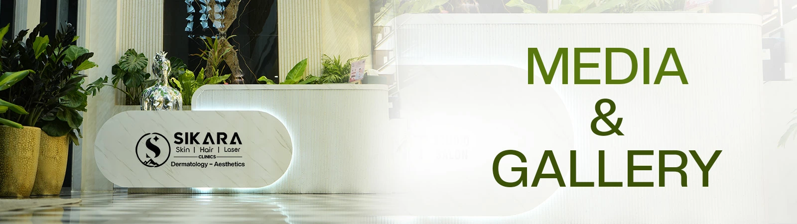 Sikara Clinics - Media and Gallery