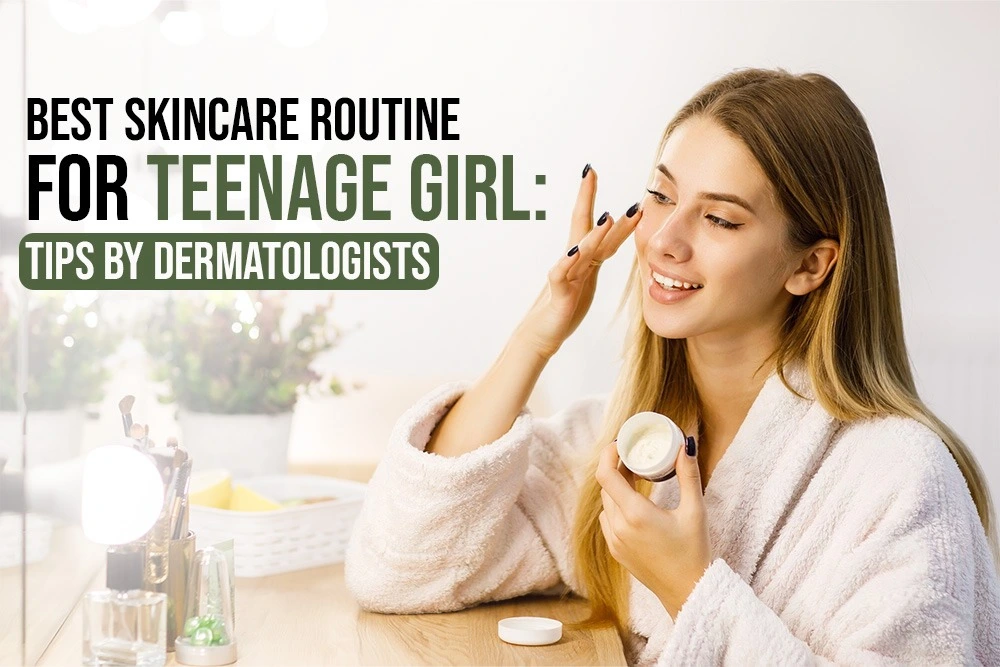 Skincare Routine for Teenage Girl