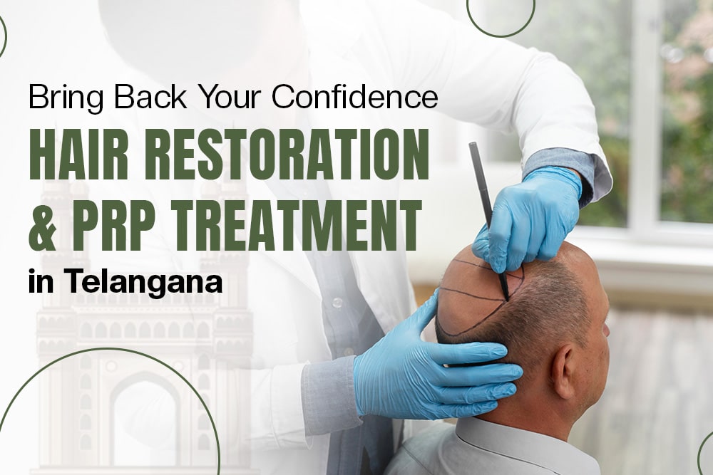 Hair Restoration Telangana